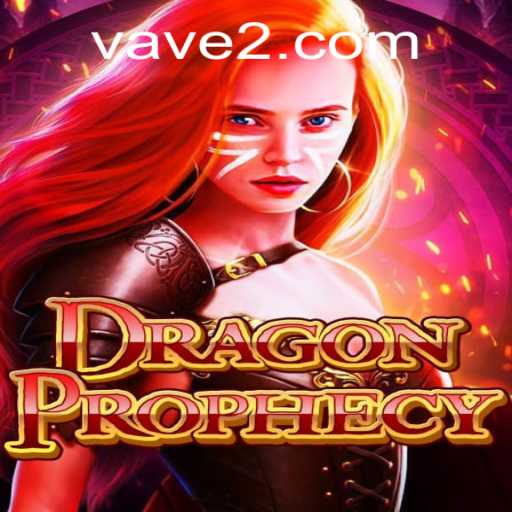 Exploring DragonProphecy: A Thrilling Adventure Game in the World of Vave
